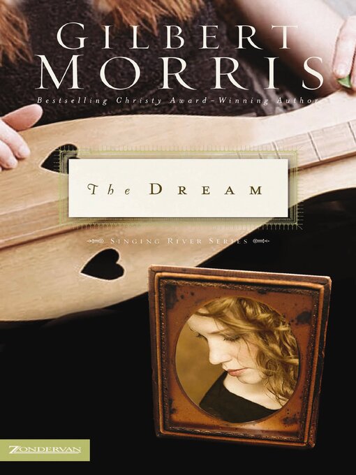 Title details for The Dream by Gilbert Morris - Wait list